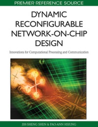 Titelbild: Dynamic Reconfigurable Network-on-Chip Design 9781615208074