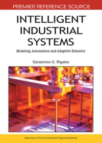 صورة الغلاف: Intelligent Industrial Systems 9781615208494