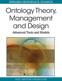 صورة الغلاف: Ontology Theory, Management and Design 9781615208593