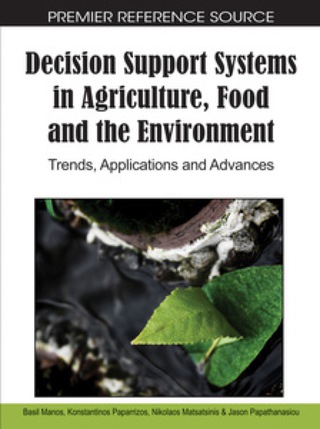 Cover image: Decision Support Systems in Agriculture, Food and the Environment 9781615208814