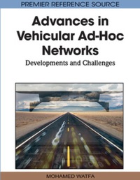 Cover image: Advances in Vehicular Ad-Hoc Networks 9781615209132