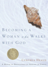 Cover image: Becoming a Woman Who Walks with God 9781576837337