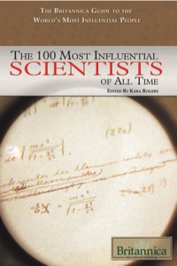 Cover image: The 100 Most Influential Scientists of All Time 1st edition 9781615300402