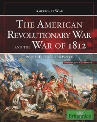 Omslagafbeelding: The American Revolutionary War and The War of 1812 1st edition 9781615300495