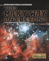صورة الغلاف: The Milky Way and Beyond:  Stars, Nebulae, and Other Galaxies 1st edition 9781615300532