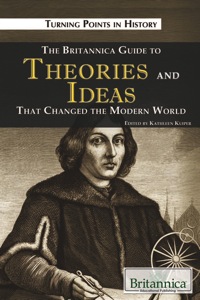 Cover image: The Britannica Guide to Theories and Ideas That Changed the Modern World 1st edition 9781615300631