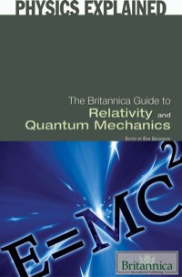 Titelbild: The Britannica Guide to Relativity and Quantum Mechanics 1st edition 9781615303830