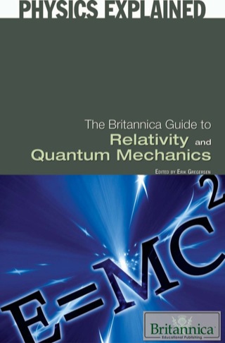 Cover image: The Britannica Guide to Relativity and Quantum Mechanics 1st edition 9781615303830