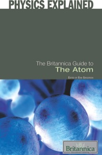 Cover image: The Britannica Guide to the Atom 1st edition 9781615303847