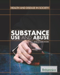 Imagen de portada: Substance Use and Abuse 1st edition 9781615304134