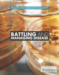 Cover image: Battling and Managing Disease 1st edition 9781615304844