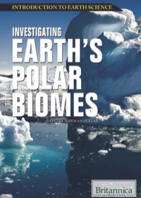 صورة الغلاف: Investigating Earth’s Polar Biomes 1st edition 9781615305506