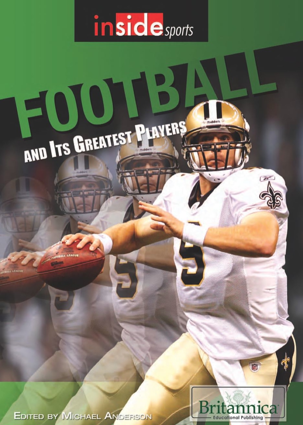 Football and Its Greatest Players 1st Edition