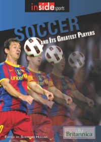 Imagen de portada: Soccer and Its Greatest Players 1st edition 9781615305650