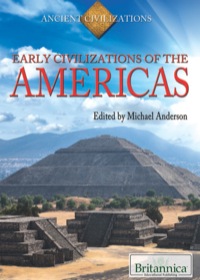 Immagine di copertina: Early Civilizations of the Americas 1st edition 9781615305742