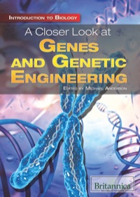 Omslagafbeelding: A Closer Look at Genes and Genetic Engineering 1st edition 9781615305766