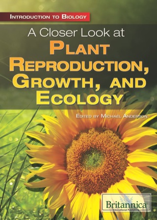 Immagine di copertina: A Closer Look at Plant Reproduction, Growth, and Ecology 1st edition 9781615305797