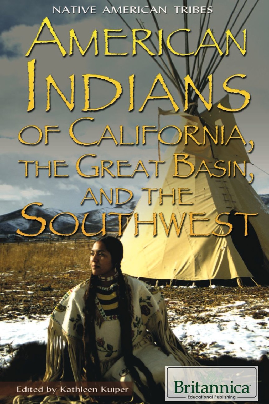 American Indians of California, the Great Basin, and the Southwest 1st Edition