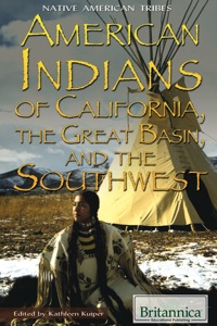 Imagen de portada: American Indians of California, the Great Basin, and the Southwest 1st edition 9781615307128