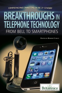 表紙画像: Breakthroughs in Telephone Technology 1st edition 9781615307241