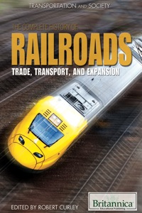 Titelbild: The Complete History of Railroads 1st edition 9781615307265