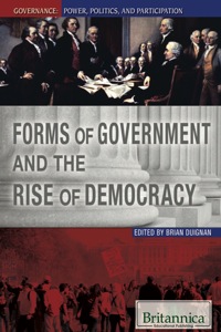 表紙画像: Forms of Government and the Rise of Democracy 1st edition 9781615307333