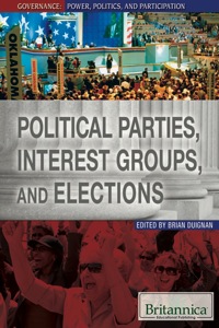 Cover image: Political Parties, Interest Groups, and Elections 1st edition 9781615307463