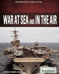 Imagen de portada: War at Sea and in the Air 1st edition 9781615307531