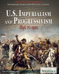 Immagine di copertina: U.S. Imperialism and Progressivism 1st edition 9781615307548