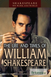 Imagen de portada: The Life and Times of William Shakespeare 1st edition 9781615309313