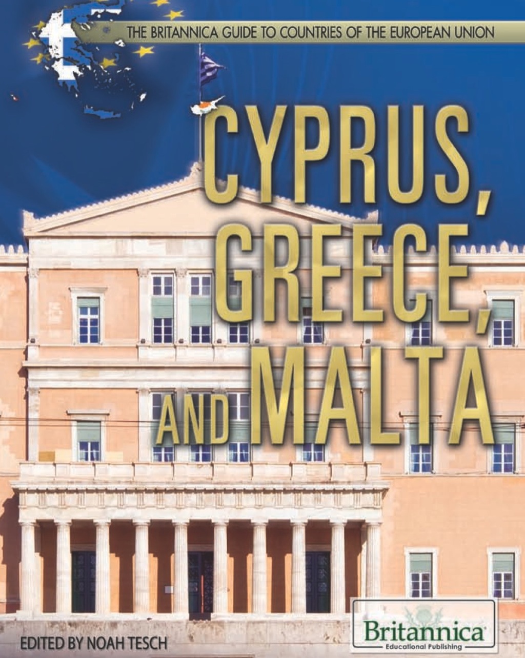 Cyprus, Greece, and Malta 1st Edition