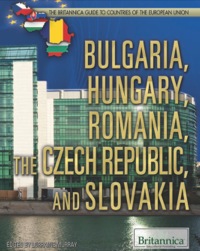Cover image: Bulgaria, Hungary, Romania, the Czech Republic, and Slovakia 1st edition 9781615309870