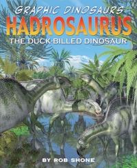 表紙画像: Hadrosaurus: The Duck-Billed Dinosaur 9781435885912