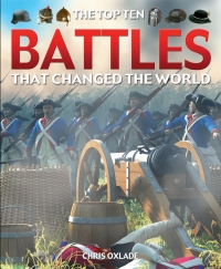 صورة الغلاف: The Top Ten Battles That Changed the World 9781435891760