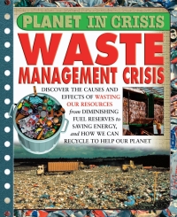 صورة الغلاف: Waste Management Crisis 9781435852532