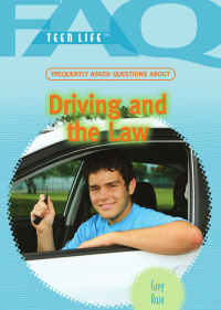 Cover image: Frequently Asked Questions About Driving and the Law 9781435835443