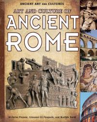 Cover image: Art and Culture of Ancient Rome 9781435835917