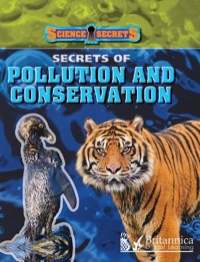 表紙画像: Secrets of Pollution And Conservation 1st edition 9781615356348