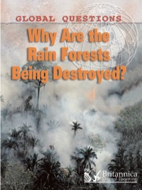صورة الغلاف: Why Are The Rainforests Being Destroyed? 1st edition 9781615356614