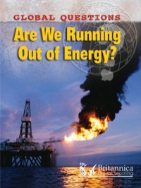 Cover image: Are We Running Out Of Energy? 1st edition 9781615356621