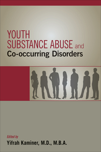 Cover image: Youth Substance Abuse and Co-occurring Disorders 9781585624973
