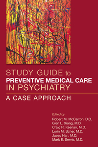 Omslagafbeelding: Study Guide to Preventive Medical Care in Psychiatry 9781615370573