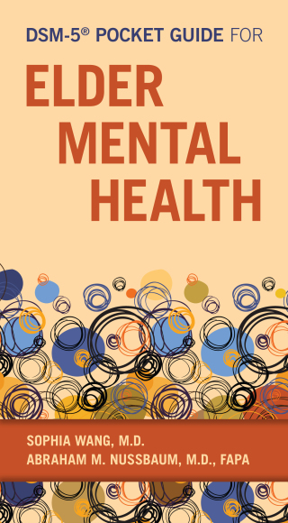 Cover image: DSM-5® Pocket Guide for Elder Mental Health 9781615370566
