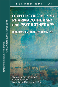 Cover image: Competency in Combining Pharmacotherapy and Psychotherapy 2nd edition 9781615370665