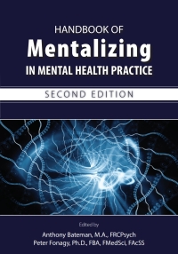 Cover image: Handbook of Mentalizing in Mental Health Practice 2nd edition 9781615371402