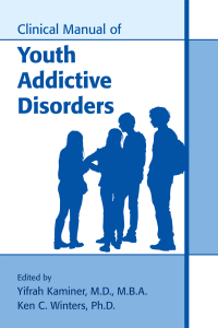 Omslagafbeelding: Clinical Manual of Youth Addictive Disorders 9781615372362