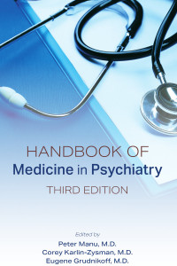 Cover image: Handbook of Medicine in Psychiatry 3rd edition 9781615372287