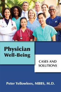 Cover image: Physician Well-Being 9781615372409
