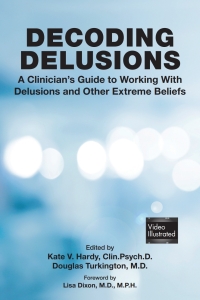 Cover image: Decoding Delusions 9781615372959