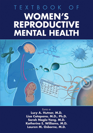 Cover image: Textbook of Women's Reproductive Mental Health 9781615373062